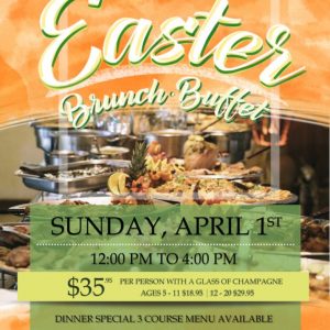 Enjoy our Special Easter Buffet This Sunday! Your Family & Friends are in for a Treat!