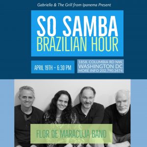 Live Brazilian Music, Food & Drinks, April 19th 7:00pm