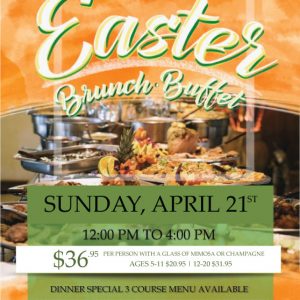 Join us for a Special Easter Buffet April 21 12pm-4PM