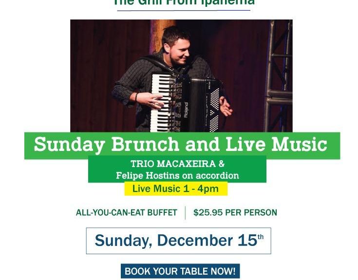 Join us for a Brazilian Brunch Buffet (All-You-Can-Eat) & Live Music, Dec 15th 12pm-4pm